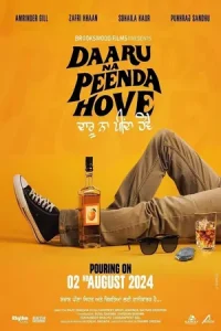 Daaru Na Peenda Hove (2024) WEB-DL Punjabi Full Movie 480p | 720p | 1080p