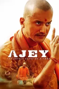 Ajey: The Untold Story of a Yogi (2025) [Hindi (Clean)] Movie HDTC 480p | 720p | 1080p